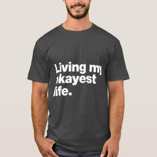 Camiseta Vivendo minha vida mais ou menos, garoto