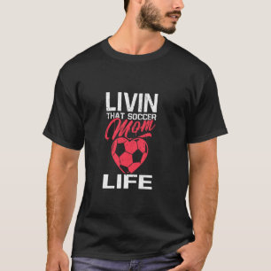 Camiseta Vivendo Naquele Futebol Mãe A Esfera De Futebol So
