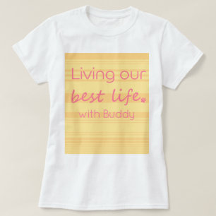Camiseta Vivendo Nossa Melhor Vida Foto Personalizada de Ca