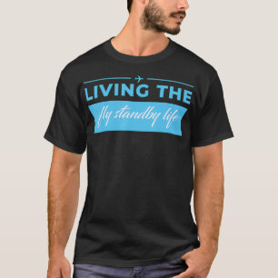 Camiseta Vivendo O Atendedor De Voo Com Vida De Espera