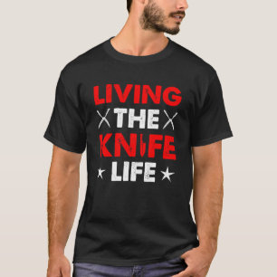 Camiseta Vivendo O Coletor De Faca De Knife Bladesmith Kn
