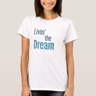 Camiseta Vivendo o Sonho