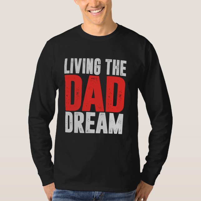 Camiseta Vivendo o Sonho de Pai (Frente)