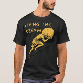 Camiseta Vivendo O Sonho Sisyphus Memória Grega De mitologi