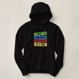 Camiseta vivendo o sonho um pesadelo de cada vez