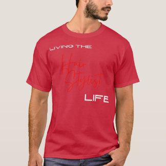 Camiseta Vivendo O Título Vermelho Do Stylist Do Cabelo