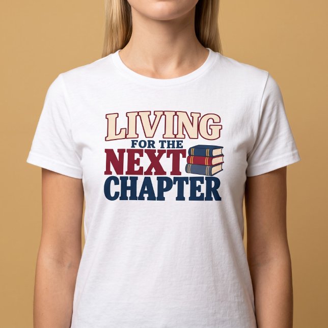 Camiseta Vivendo Para o Próximo Capítulo (Criador carregado)