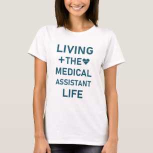Camiseta Viver a vida de assistente médico - Enfermeiro