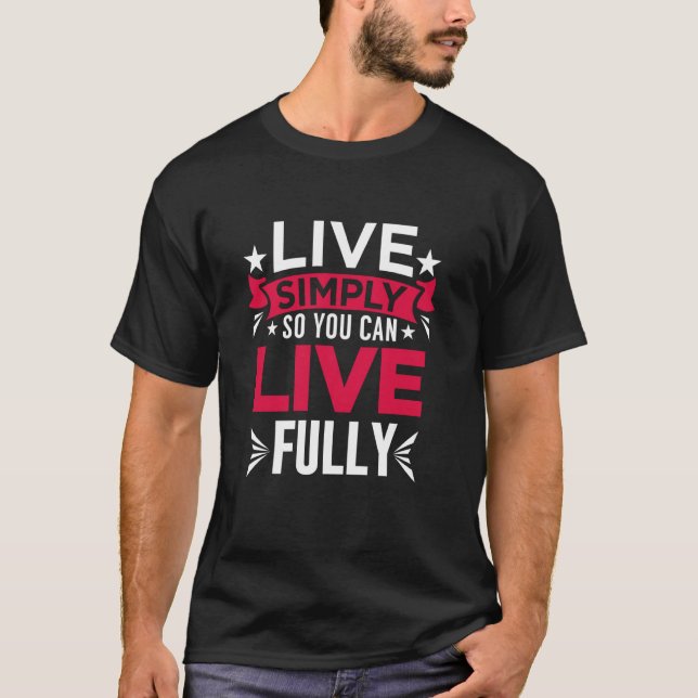 Camiseta Viver Simplesmente Para Que Você Possa Viver Total (Frente)