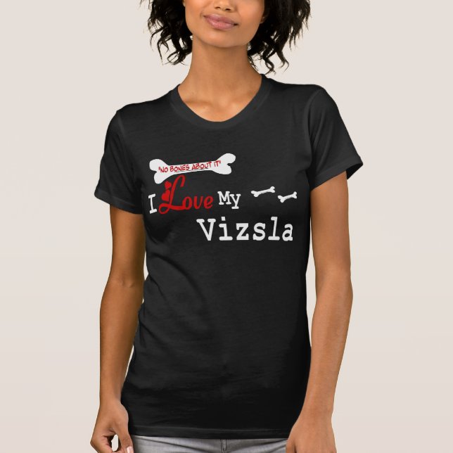 Camiseta Vizsla (I Love) Roupa (Frente)