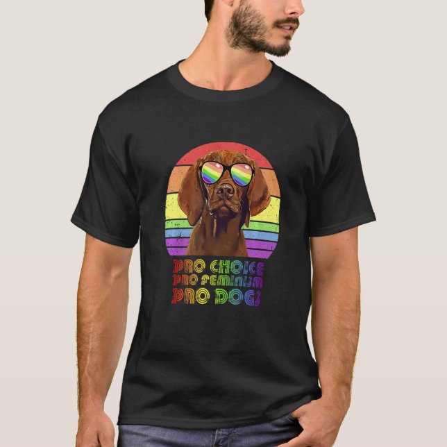 Camiseta Vizsla Pro Choice Pro Feminismo Pro Cães Lgbtq Fem (Frente)