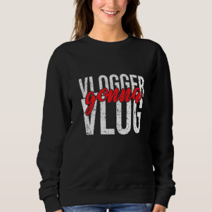 Camiseta Vlogger Gonna Vlog