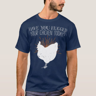 Camiseta Você Abraçou Seu Frango?