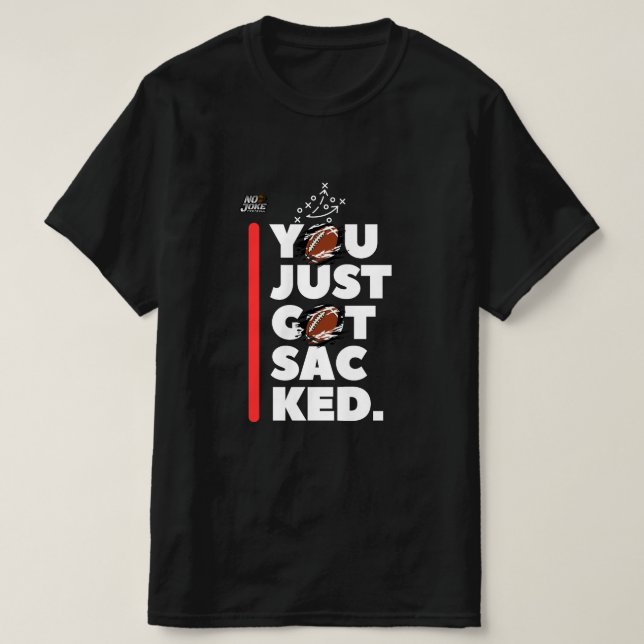 Camiseta Você Acabou De Ser Sacrificado NJF (Frente do Design)