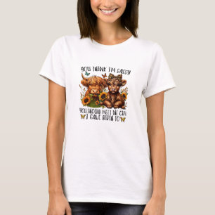 Camiseta Você acha que eu sou infeliz que você deveria conh