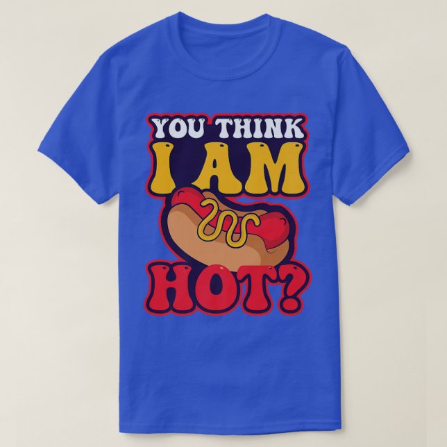 Camiseta Você acha que eu sou o Hot Design Hot Dog Premium (Frente do Design)