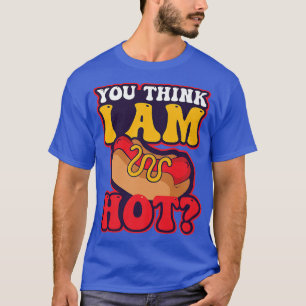 Camiseta Você Acha Que Sou Um Cachorro Quente De Design