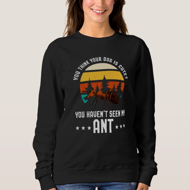Camiseta Você Acha Seu Cachorro Fofo Ant Ant Merch (Frente)