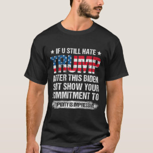 Camiseta Você Ainda Odeia Trump Depois Dessa Bandeira Ameri