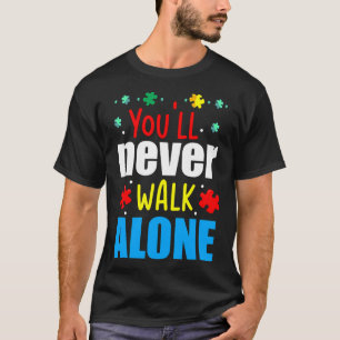 Camiseta Você& 39 Ll Nunca Ande Sozinha Consciência Do A