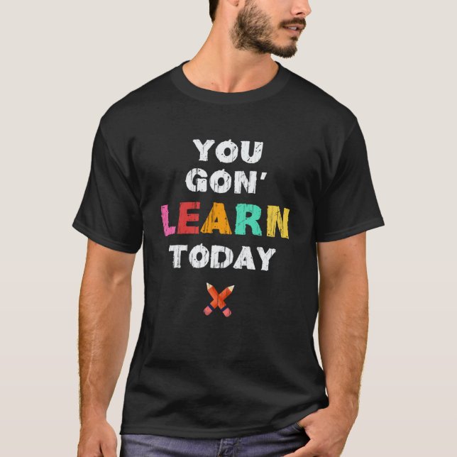 Camiseta Você Aprenderá Hoje Primeiro Dia De Professora (Frente)