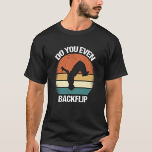 Camiseta Você Até Faz Backflip Parkour 1