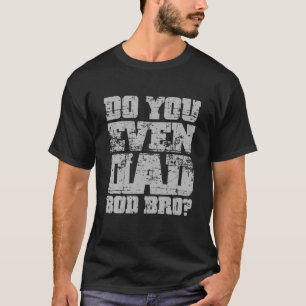 Camiseta Você Até Pai De Bacalhau Para O Dia de os pais?