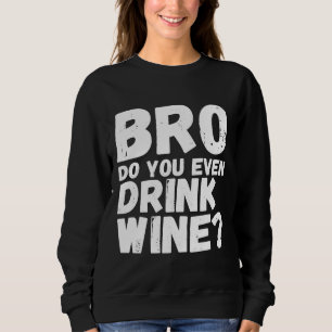 Camiseta Você bebe Bebendo de vinho ativo?