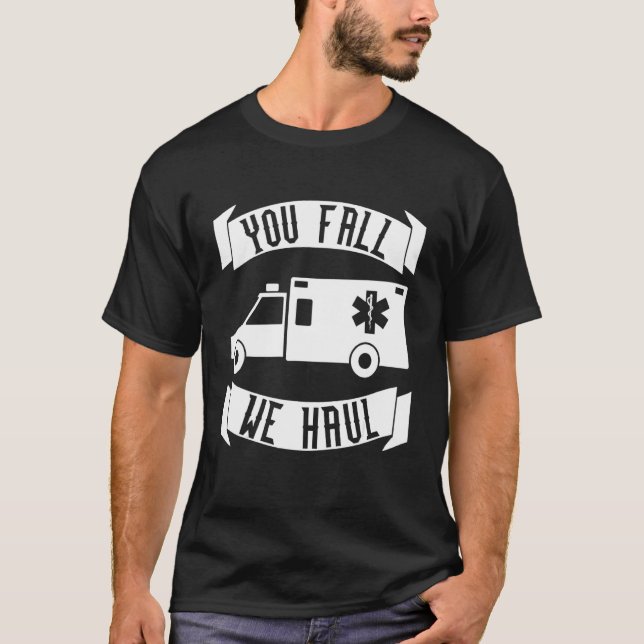 Camiseta Você Cai Nós Haul Emt (Frente)