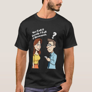 Camiseta Você Chama de Fofoca, Eu Chamo de Cartoon de Pesqu