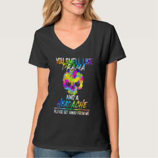 Camiseta Você Cheira Como Drama e Uma Dor de Cabeça Por Fav