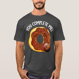 Camiseta Você Completou-Me Um Comida De Rosquinha