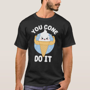Camiseta Você Cone Pode Fazer Isso Cute Kawaii Comida Troca