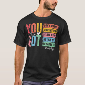 Camiseta Você Consegue Dia De Teste Avaliação Estadual Prof