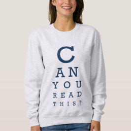 Camiseta Você consegue ler isto?