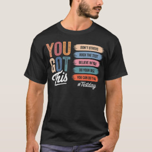 Camiseta Você Consegue Neste Dia De Prova Professores São I