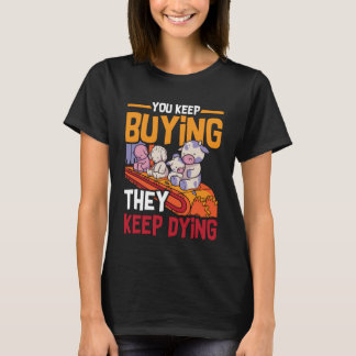 Camiseta Você Continua Comprando Direitos dos Animais Ama E