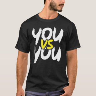 Camiseta Você contra você - Gym, Hustle, Sucesso, Motivação