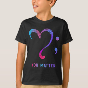 Camiseta Você Coração E Ponto e Vírgula Prevenção ao Suicíd