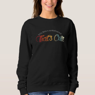 Camiseta Você Correu Uma Maratona Isso É Fofo Triatlo