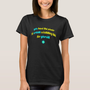 Camiseta Você Cria a si mesmo a consciência da saúde mental
