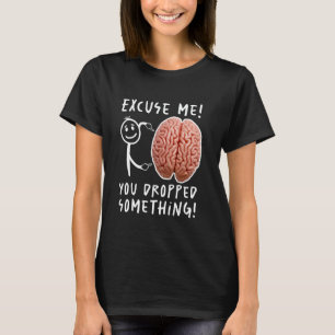 Camiseta Você Deixou Algo Engraçado.