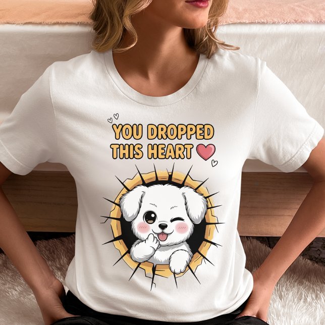 Camiseta Você Deixou Cair Este Cachorrinho de Coração 💖 (Criador carregado)