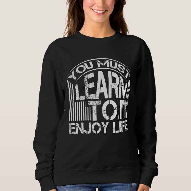 Camiseta Você Deve Aprender a Desfrutar da Vida Inspirando (Frente)