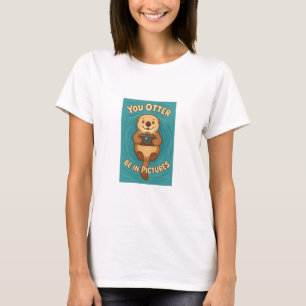 Camiseta Você deve estar em fotos com uma lontra de mar cúb