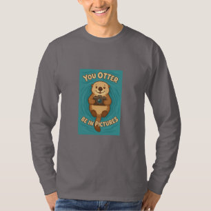 Camiseta Você deve estar em fotos com uma lontra de mar cúb