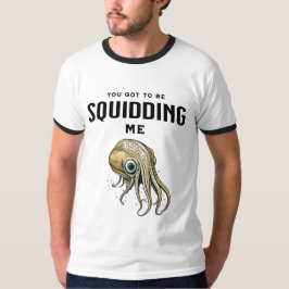 Camiseta Você Deve Estar Me Enchendo com Piadas de Lula Lul