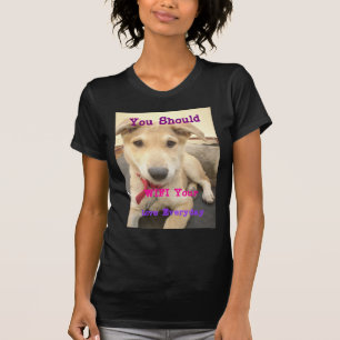 Camiseta Você Deveria Fazer O Seu Amor Todos Os Dias