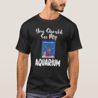 Camiseta Você deveria ver meu Aquarium Fish Owner Premium