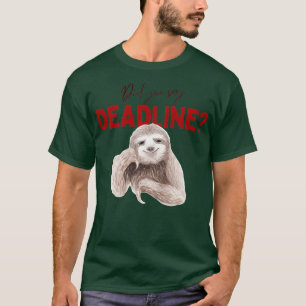 Camiseta Você disse prazo